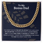 My Bonus Dad| Heart Makes Us Family - Cuban Link Chain