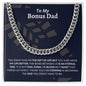 My Bonus Dad| Heart Makes Us Family - Cuban Link Chain