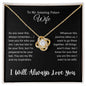 To My Amazing Future Wife | Love Knot Necklace